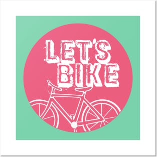 Let's Bike Pink Posters and Art